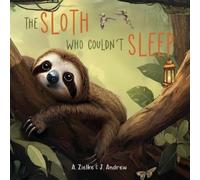 Agnieszka Zielke The Sloth Who Couldn't Sleep (Tascabile)