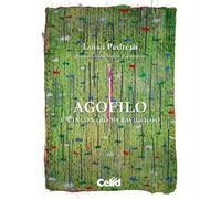 Agofilo. Un incontro meraviglioso