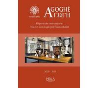 Agoghè. Atti della scuola di specializzazione in beni archeologici (2025). Vol. 22: Gipsoteche