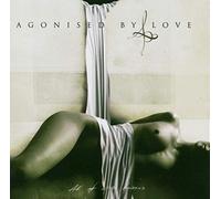 Agonised By Love - All Of White Horizons