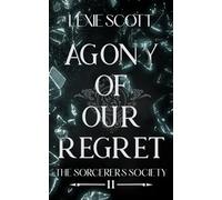 Agony of Our Regret: 11