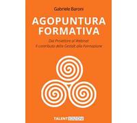 Agopuntura Formativa. Dal proiettore al Webinar. Il contributo della Gestalt nella formazione