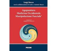 Agopuntura. Medicina occidentale. Manipolazione fasciale