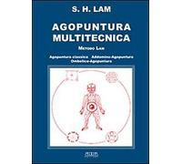 Agopuntura multitecnica. Metodo Lam - [Adda]