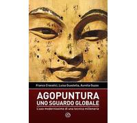 Agopuntura. Uno sguardo globale