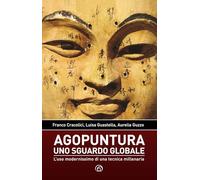 Agopuntura. Uno sguardo globale