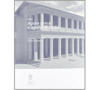 Agorà greca e agorai di Sicilia