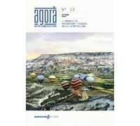 Agorà. Idee per la mobilità del futuro (2016). Vol. 13: impresa di raccontare: viaggio nello storytelling, L'.