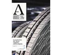 Agorà. Idee per la mobilità del futuro. Vol. 19: rivoluzione del flusso continuo, La.