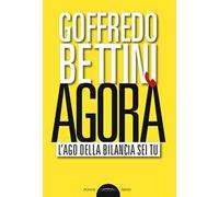 Agorà. L'ago della bilancia sei tu