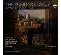 Agoshian/ Trio Aeternus - Komitas Legacy