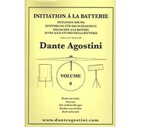 AGOSTINI - Initiation A La Batterie, Volume 0
