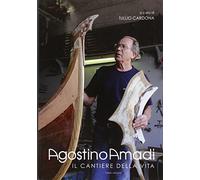 Agostino Amadi. Il cantiere della vita