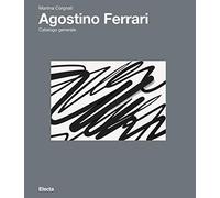 Agostino Ferrari. Ediz. illustrata