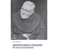 Agostino Gemelli psicologo. Gli studi sulla personalità