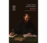 Agostino. La passione per la verità