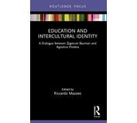 Agostino Portera Zygmunt Bauman Education and Intercultural Identity (Tascabile)
