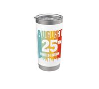 Agosto 25 Edizione Limitata Retro Vintage Compleanno Bicchiere termico in acciaio inox doppia parete
