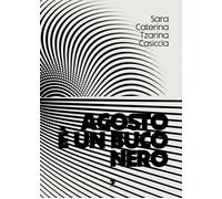 Agosto è un buco nero