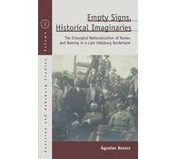 Ágoston Berecz Empty Signs, Historical Imaginaries (Copertina rigida)