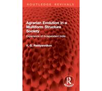 Agrarian Evolution in a Multiform Structure Society: Experience of Independent India
