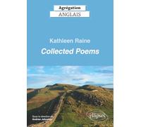 Agrégation anglais 2026 - Kathleen Raine - Collected Poems