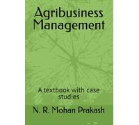 Agribusiness Management: A textbook with case studies