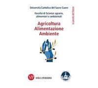 Agricoltura, alimentazione, ambiente