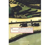 Agricoltura e contadini nella Cina d'oggi