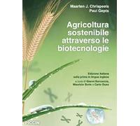 Agricoltura sostenibile attraverso le biotecnologie