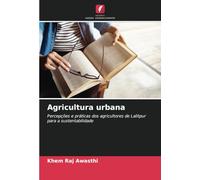 Agricultura urbana: Percepções e práticas dos agricultores de Lalitpur para a sustentabilidade