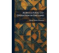 Agricultural Co-Operation in England