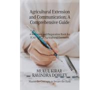 Agricultural Extension and Communication; A Comprehensive Guide: A Reference and Preparation Book for ICAR-NET in Agricultural Extension
