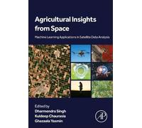 Agricultural Insights from Space: Machine Learning Applications in Satellite Data Analysis