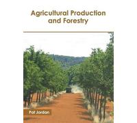 Agricultural Production and Forestry (Copertina rigida)