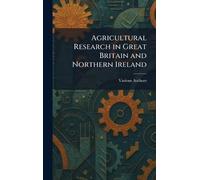 Agricultural Research in Great Britain and Northern Ireland