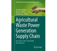 Agricultural Waste Power Generation Supply Chain: Research on the Sustainable Development