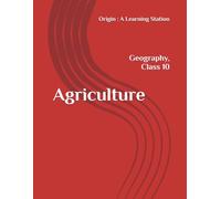 Agriculture, Notes Class 10 Geography NCERT CBSE