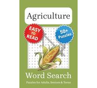 Agriculture Word Search Puzzle Book: Word Searches with Easy to Read Print about Agriculture, Farming, Cultivation and More | 6x9 inches, 110 pages | ... Gift for Holidays, Vacations and Downtime