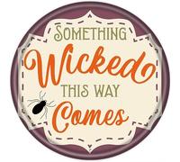 Agriism Targa rotonda in metallo con corona di Halloween con scritta "Something Wicked This Way Comes Retro Halloween", decorazione da parete per casa, giardino, cucina, bar, ristorante, garage