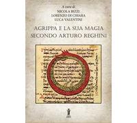 Agrippa e la sua magia secondo Arturo Reghini