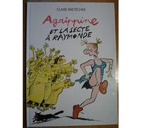 Agrippine, tome 6 : Agrippine et la secte à Raymonde