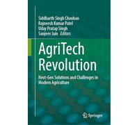 Agritech Revolution: Next-gen Solutions and Challenges in Modern Agriculture