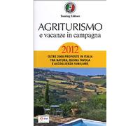 Agriturismo e vacanze in campagna