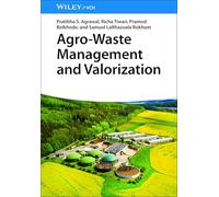 Agro-Waste Management and Valorization