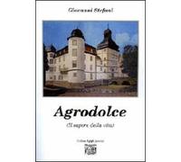 Agrodolce (Il sapore della vita)
