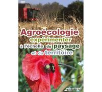 Agroécologie, expérimenter à l'échelle du territoire