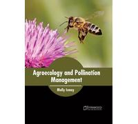 Agroecology and Pollination Management (Copertina rigida)