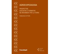 Agroecopedagogia. Prospettive educative e formative nei movimenti per la terra [