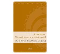 Agrohorror. Nuevas formas de lo insólito rural: 7